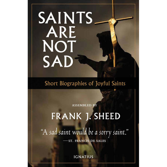 Saints Are Not Sad