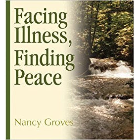 Facing Illness, Finding Peace