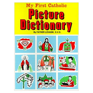 My First Catholic Picture Dictionary