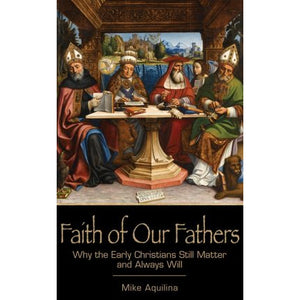 Faith of Our Fathers