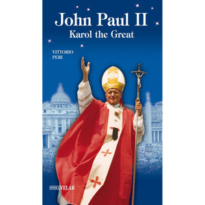 John Paul II: Karol the Great