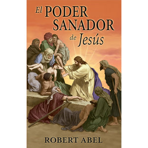 El Poder Sanador de Jesus