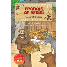 Francis of Assisi: Keeper of Creation