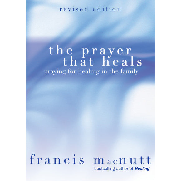 The Prayer That Heals