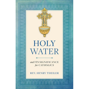 Holy Water and Its Significance for Catholics