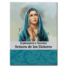 Septenario A Nuestra Senora de Los Dolores
