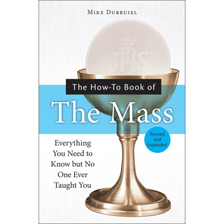 The How-To Book of The Mass