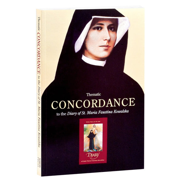 Thematic Concordance to the Diary of St. Maria Faustina