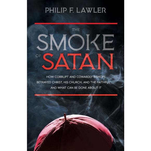 The Smoke of Satan