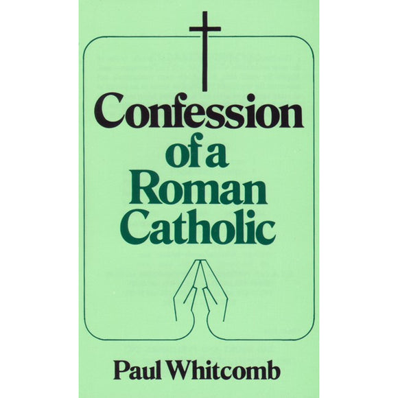 Confessions of a Roman Catholic