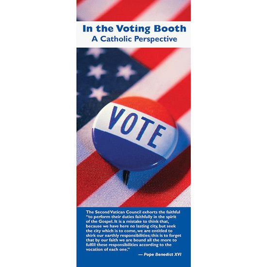 In the Voting Booth: A Catholic Perspective Pamphlet