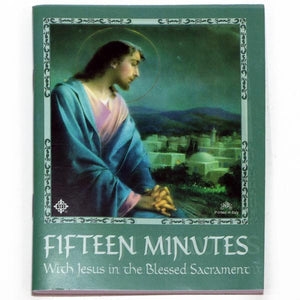 15 Minutes with Jesus in the Blessed Sacrament (Bilingual)