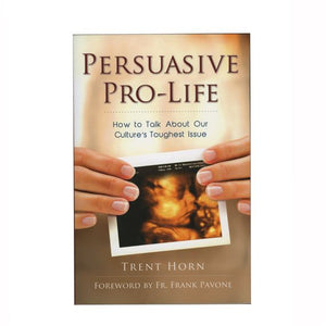 Persuasive Pro-Life