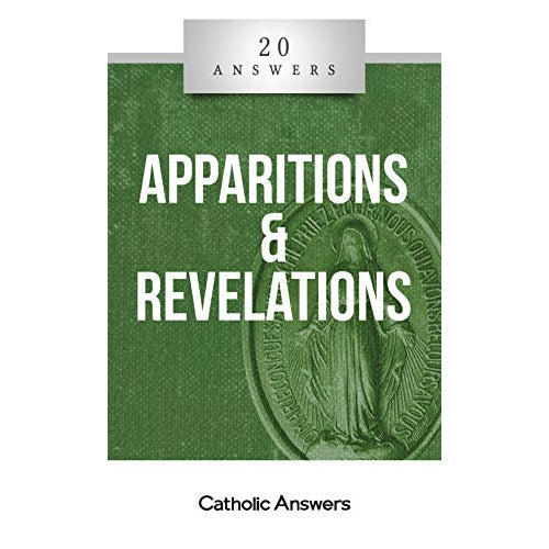 20 Answers: Apparitions & Revelations