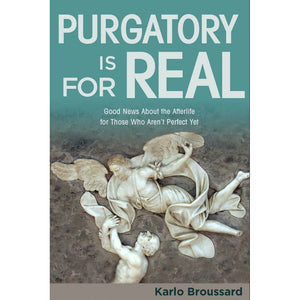 Purgatory is for Real