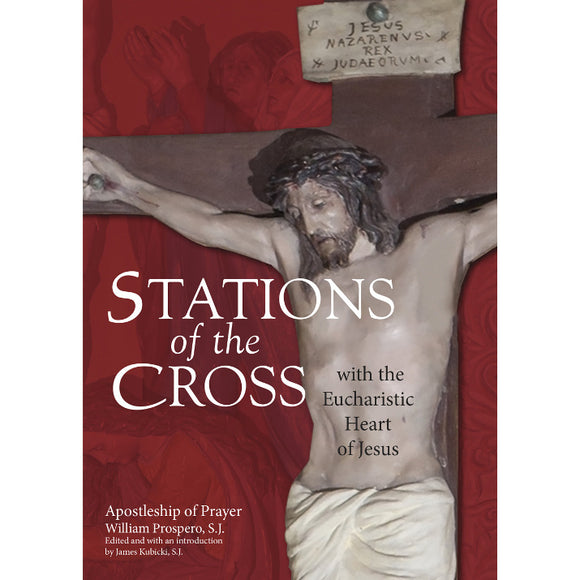 Stations of the Cross with the Eucharistic Heart of Jesus