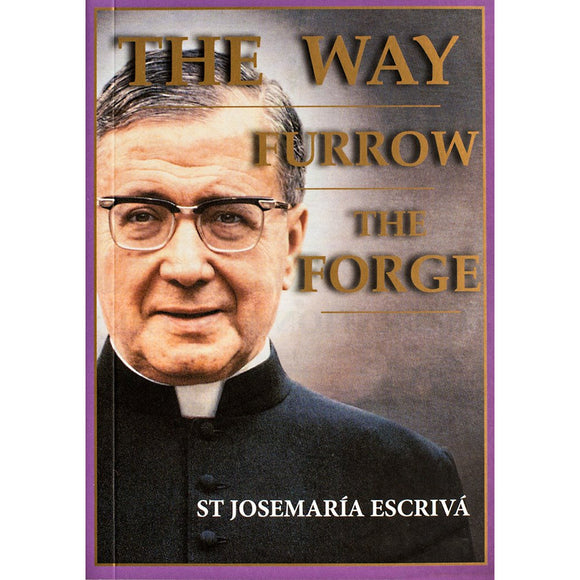 The Way, Furrow, & The Forge (One Volume)