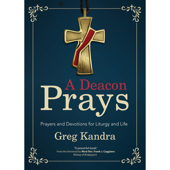 A Deacon Prays