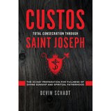Custos: Total Consecration through Saint Joseph