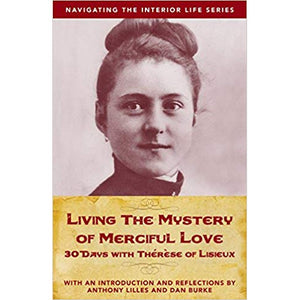 Living the Mystery of Merciful Love