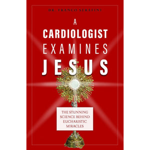 A Cardiologist Examines Jesus