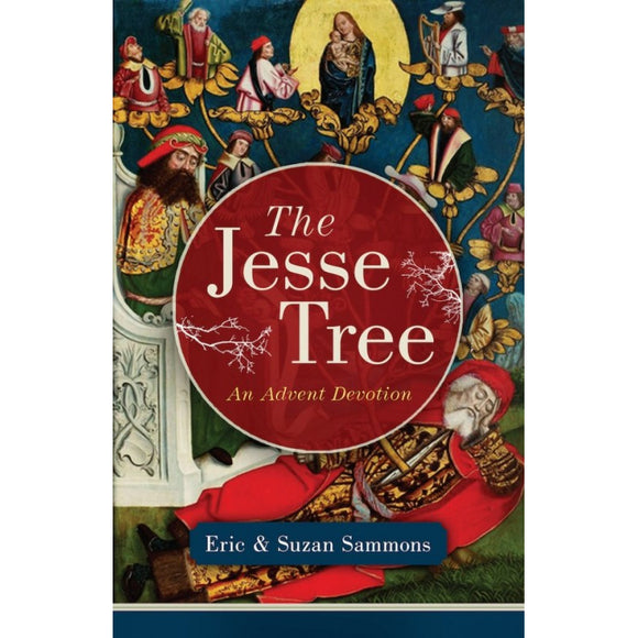 The Jesse Tree: An Advent Devotion
