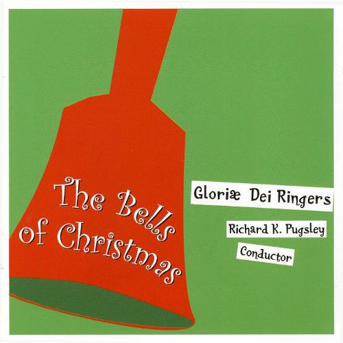 The Bells of Christmas by The Gloriae Dei Ringers