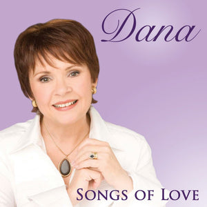 Songs of Love by Dana