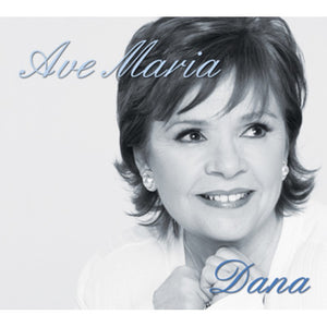 Ave Maria by Dana