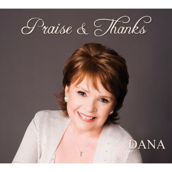 Praise & Thanks by Dana
