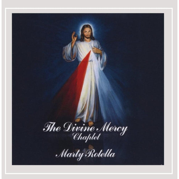 The Divine Mercy Chaplet by Marty Rotella