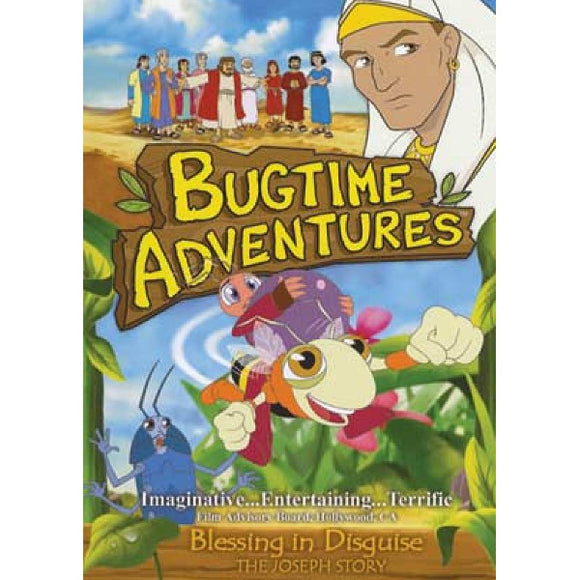 Bugtime Adventures: Blessing in Disguise - The Joseph Story