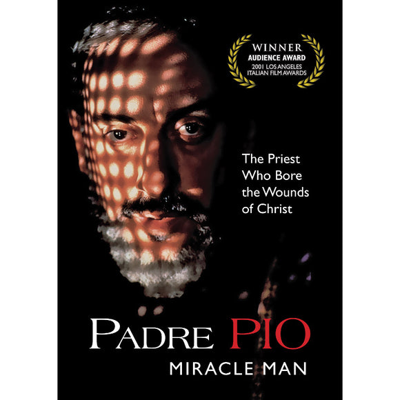 Padre Pio: Miracle Man