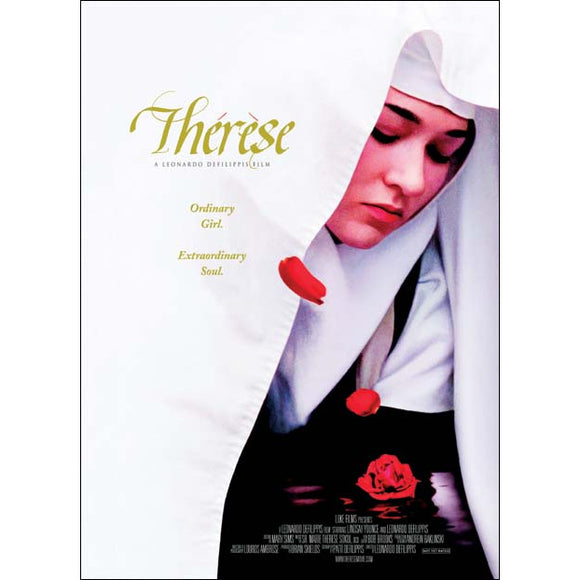 Therese: The True Story of Saint Therese of Lisieux