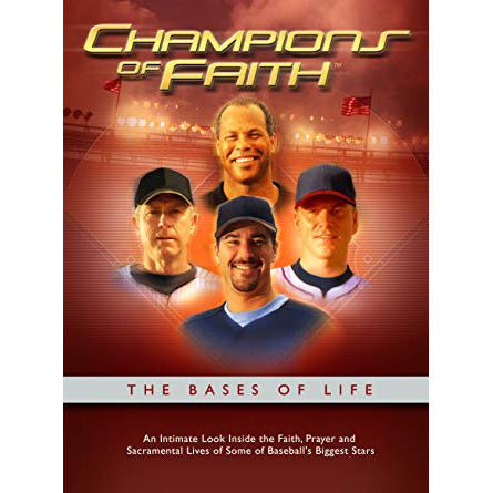 Champions of Faith: The Bases of Life