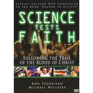 Science Tests Faith: Following the Trail of the Blood of Christ DVD