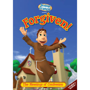 Brother Francis: Forgiven