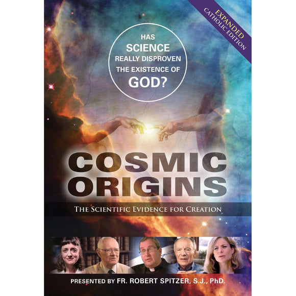 Cosmic Origins: The Scientific Evidence for Creation