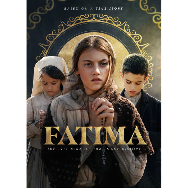 Fatima: The 1917 Miracle that Made History – The Catholic Gift Store