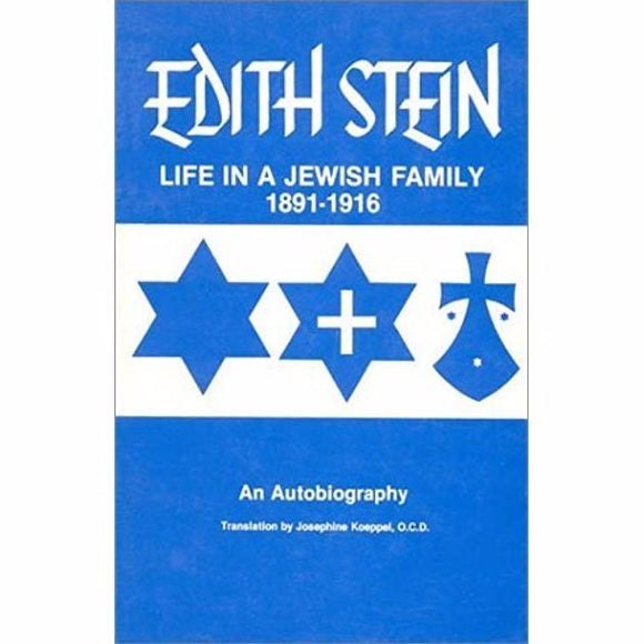 Collected Works of Edith Stein: Life in a Jewish Family