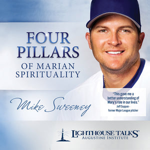 Four Pillars of Marian Spirituality