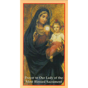 Prayer to Our Lady of the Most Blessed Sacrament