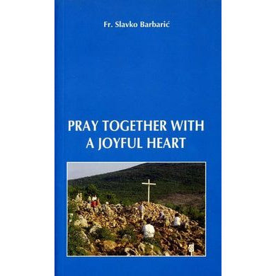 Pray Together with a Joyful Heart