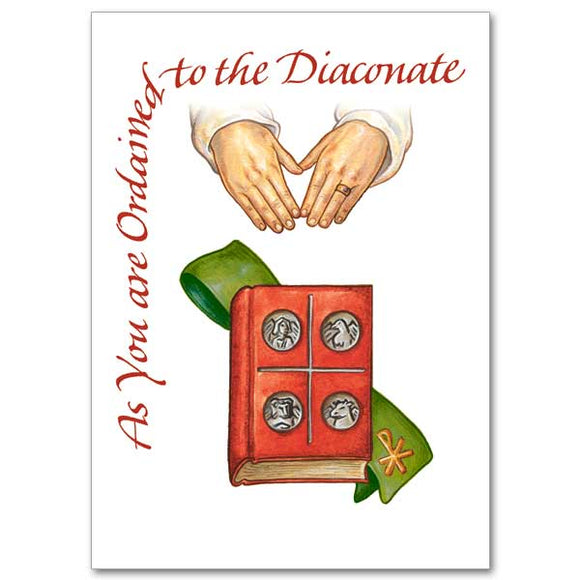 As You are Ordained to the Diaconate