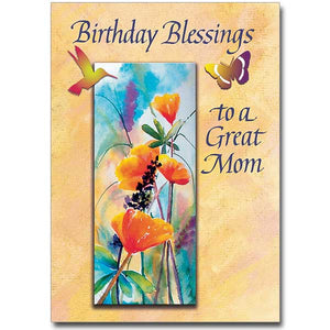Birthday Blessings to a Great Mom