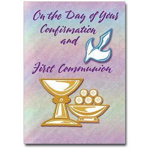 On the Day of Your Confirmation and First Communion