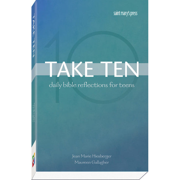 Take Ten: Daily Bible Reflections for Teens