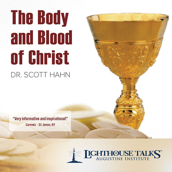 The Body and Blood of Christ