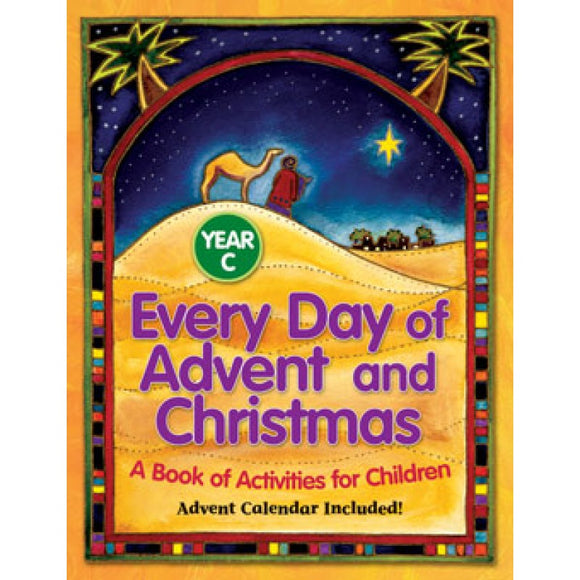 Every Day of Advent and Christmas Year C